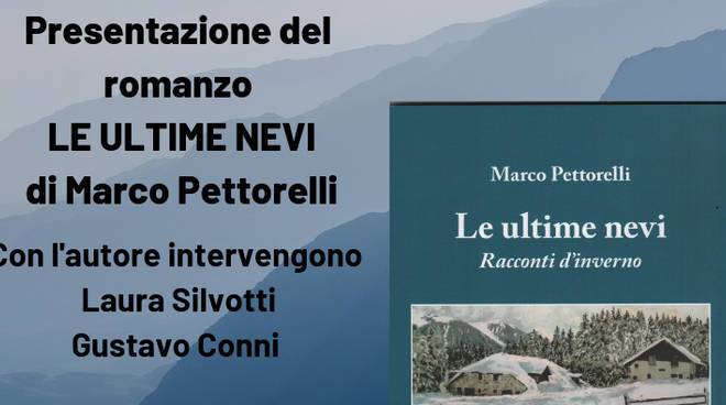 Presentazione "Le ultime nevi"