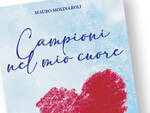 Presentazione del libro "Campioni nel mio cuore"